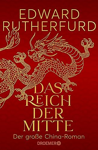 Das Reich der Mitte: Der große China-Roman von Droemer HC